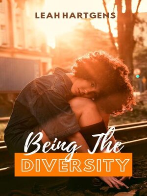 cover image of Being the Diversity